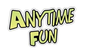 Anytime Fun & Games